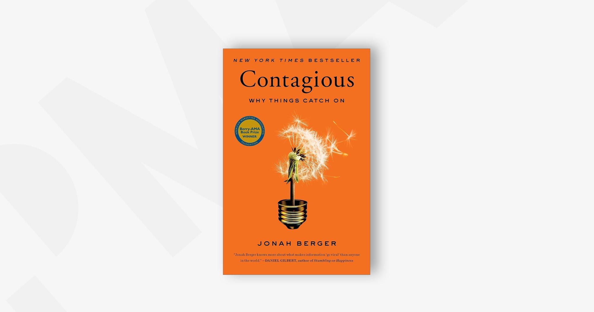 Contagious: Why Things Catch On – Jonah Berger
