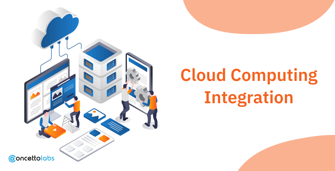 Cloud Computing Integration Cloud Computing Integration