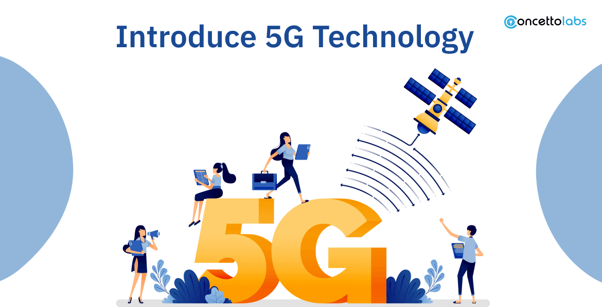 Introduce 5G Technology Introduce 5G Technology