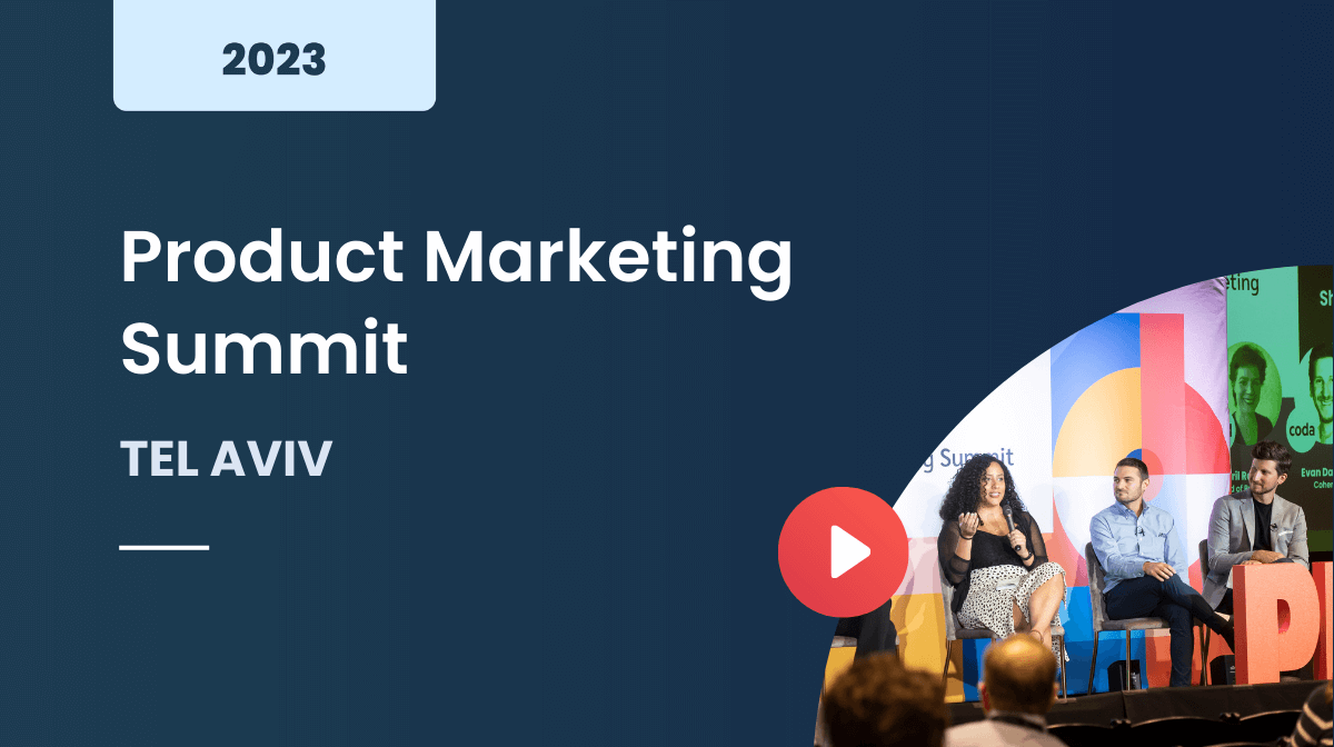 Product Marketing Summit Tel Aviv 2023