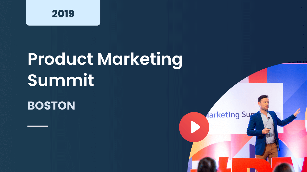 Product Marketing World Boston 2019