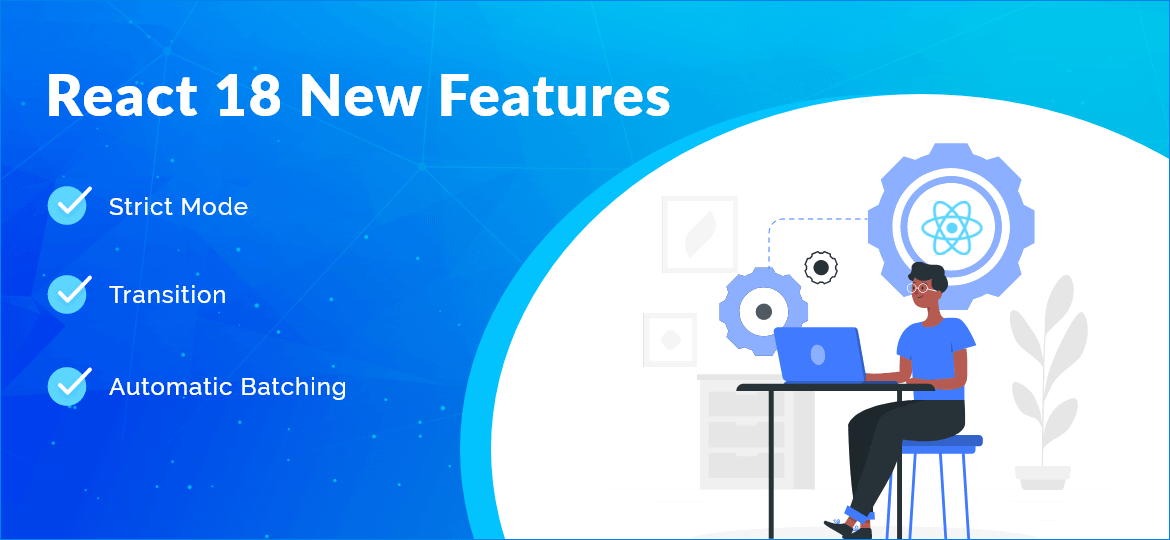 React 18 New Features React 18 New Features