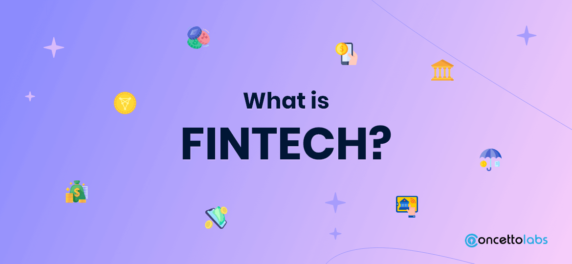 What is Fintech What is Fintech